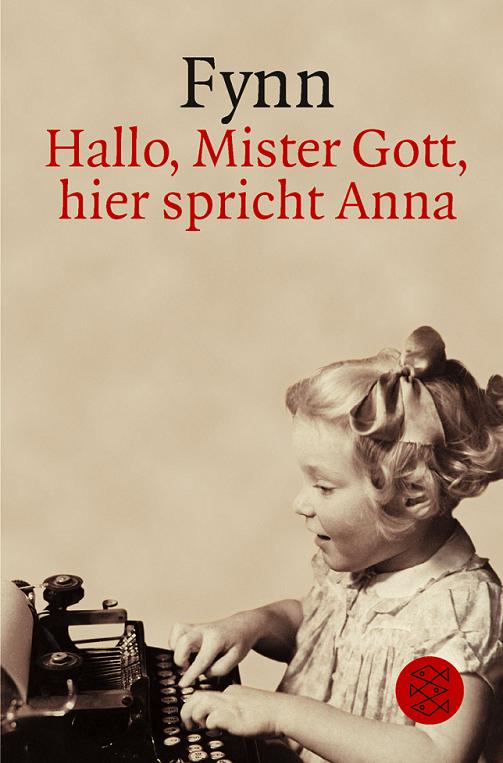 Hallo, Mister Gott, hier spricht Anna.JPG