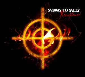 Subway To Sally - Kreuzfeuer.jpg
