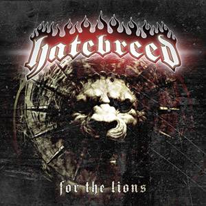 Hatebreed - For The Lions.jpg